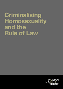Criminalising Homosexuality and the Rule of Law