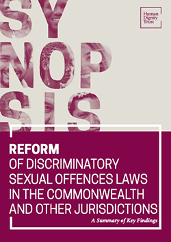 Reform Of Discriminatory Sexual Offences Laws In The Commonwealth And Other Jurisdictions – Synopsis