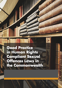 Good Practice in Human Rights Compliant Sexual Offences Laws in the Commonwealth