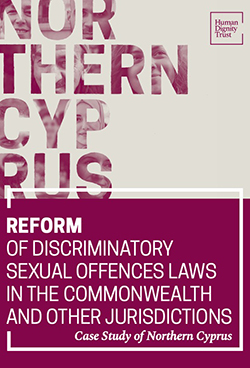 Reform Of Discriminatory Sexual Offences Laws In The Commonwealth And Other Jurisdictions – Case Study Of Northern Cyprus