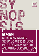 REFORM OF DISCRIMINATORY SEXUAL OFFENCES LAWS IN THE COMMONWEALTH AND OTHER JURISDICTIONS – Synopsis